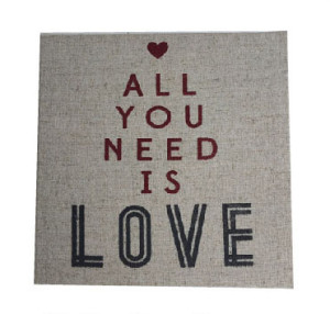 All you need is Love Burlap Sign